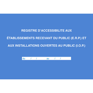 ELVE Registre 'Accessibilité aux ERP et IOP'